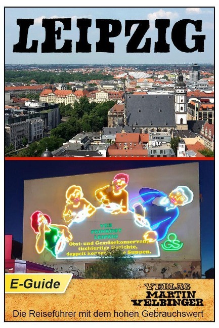 LEIPZIG - VELBINGER Reiseführer - Erwin Fellner, Martin Velbinger