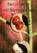 Naturbilder mit Sternzeichen / Geburtstagskalender (Wandkalender immerwährend DIN A2 hoch) - Christine Bässler
