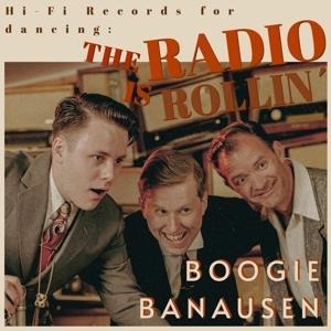 The Radio Is Rollin' - Die Boogie Banausen