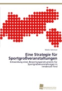 Cover-Bild zum Titel 'Eine Strategie für Sportgroßveranstaltungen' von 'Martin Schnitzer'