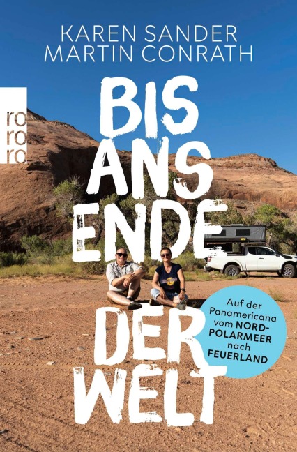 Bis ans Ende der Welt - Karen Sander, Martin Conrath