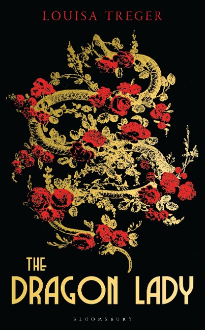 The Dragon Lady - Louisa Treger