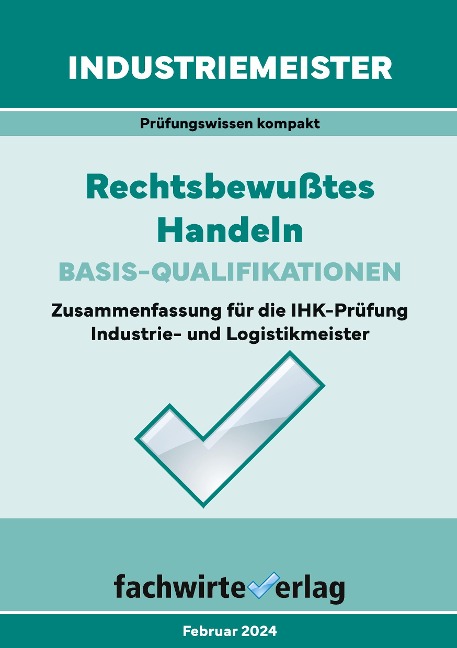 Industriemeister: Rechtsbewusstes Handeln - Jana Michel