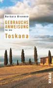 Cover-Bild zum Titel 'Gebrauchsanweisung für die Toskana' von 'Barbara Bronnen'