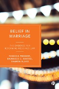 Belief in Marriage - Rebecca Probert, Rajnaara C. Akhtar, Sharon Blake