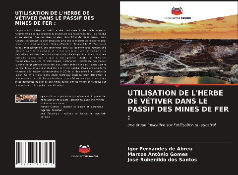 UTILISATION DE L'HERBE DE VÉTIVER DANS LE PASSIF DES MINES DE FER : - Igor Fernandes de Abreu, Marcos Antônio Gomes, José Rubenildo Dos Santos
