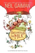 Cover-Bild zum Titel 'Fortunately, the Milk' von 'Neil Gaiman'