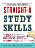 Straight-A Study Skills - Cynthia Clumeck Muchnick