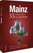 Cover-Bild zum Titel 'Mainz. 55 Meilensteine der Geschichte' von 'Jörg Koch'
