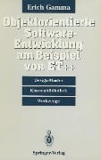 Cover-Bild zum Titel 'Objektorientierte Software-Entwicklung am Beispiel von ET++' von 'Erich Gamma'
