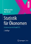 Cover-Bild zum Titel 'Statistik für Ökonomen' von 'Wolfgang Kohn, Riza Öztürk'