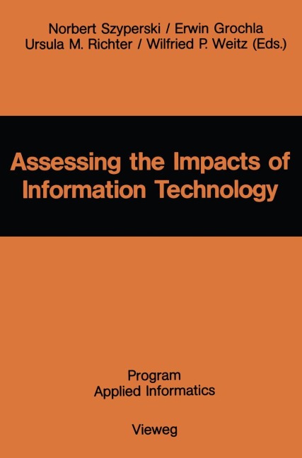 Assessing the Impacts of Information Technology - 