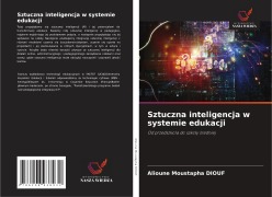Cover-Bild zum Titel 'Sztuczna inteligencja w systemie edukacji' von 'Alioune Moustapha Diouf'