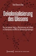 Dekolonialisierung des Wissens - Robel Afeworki Abay