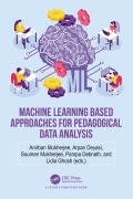 Cover-Bild zum Titel 'Machine Learning based Approaches for Pedagogical Data Analysis' von ''