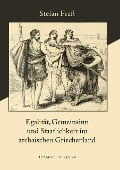 Cover-Bild zum Titel 'Egalität, Gemeinsinn und Staatlichkeit im archaischen Griechenland' von 'Stefan Fraß'