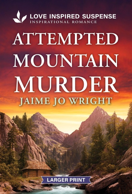 Attempted Mountain Murder - Jaime Jo Wright