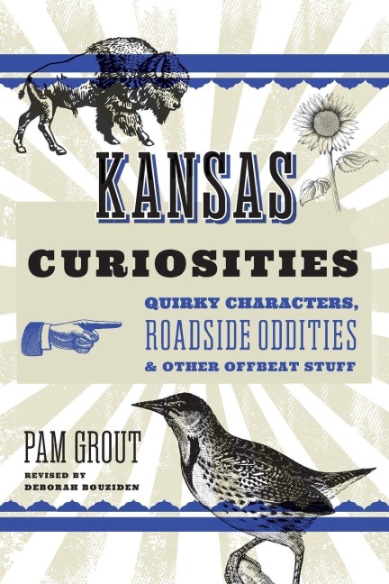 Kansas Curiosities - Deborah Bouziden