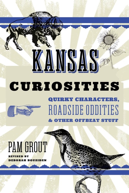 Kansas Curiosities - Deborah Bouziden