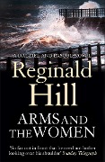 Cover-Bild zum Titel 'Arms and the Women' von 'Reginald Hill'