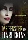 Cover-Bild zum Titel 'Das Fenster des Harlekins' von 'Annemarie Albrecht'