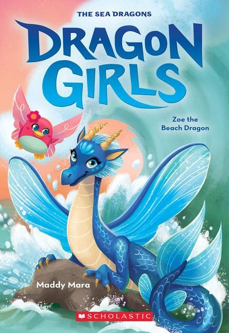 Zoe the Beach Dragon (Dragon Girls #11) - Maddy Mara