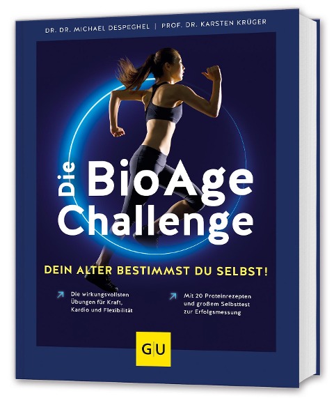 Die BioAge-Challenge: Dein Alter bestimmst du selbst! - Michael Despeghel, Karsten Krüger