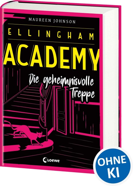 Ellingham Academy (Band 2) - Die geheimnisvolle Treppe - Maureen Johnson