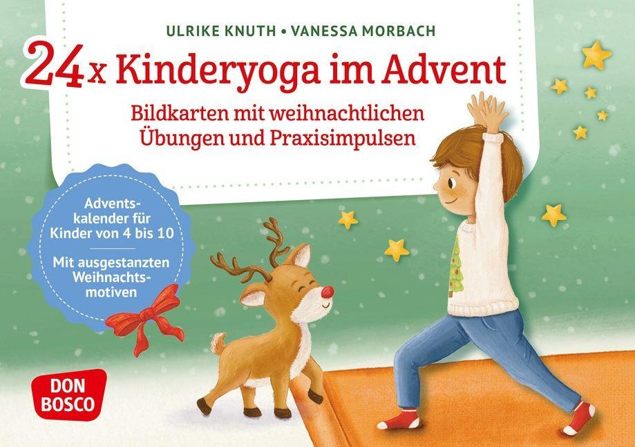 24 x Kinderyoga im Advent. Bildkarten mit weihnachtlichen Übungen und Praxisimpulsen - Ulrike Knuth