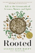 Cover-Bild zum Titel 'Rooted' von 'Lyanda Lynn Haupt'