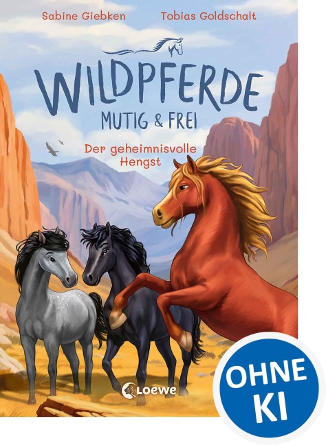 Wildpferde - mutig und frei (Band 7) - Der geheimnisvolle Hengst - Sabine Giebken