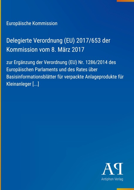 Delegierte Verordnung (EU) 2017/653 der Kommission vom 8. März 2017 - Europäische Kommission