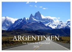 Argentinien - Von Iguazu bis Feuerland (Wandkalender 2026 DIN A2 quer), CALVENDO Monatskalender - Uwe Richter