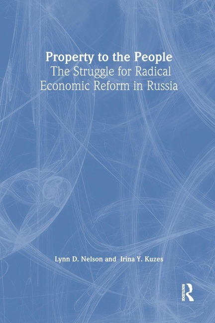 Property to the People - Julie Nelson, Irina Y. Kuzes