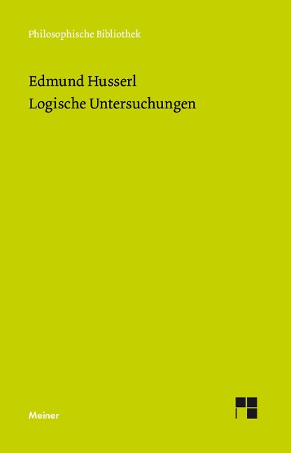 Logische Untersuchungen - Edmund Husserl