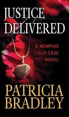 Justice Delivered - Patricia Bradley