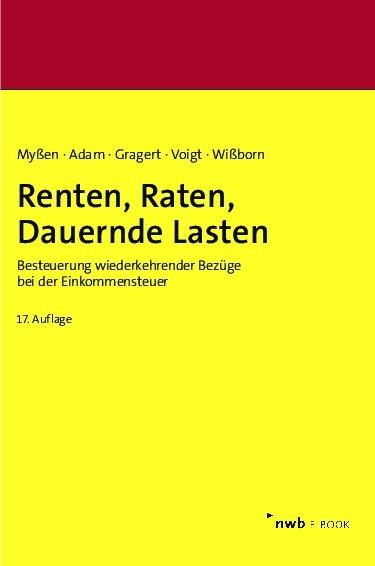 Renten, Raten, Dauernde Lasten - Michael Myßen, Steffen Adam, Katja Gragert, Nico Voigt, Antje Wißborn