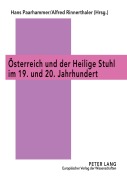 Cover-Bild zum Titel 'Österreich und der Heilige Stuhl im 19. und 20. Jahrhundert' von ''