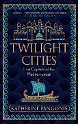 Cover-Bild zum Titel 'Twilight Cities' von 'Katherine Pangonis'