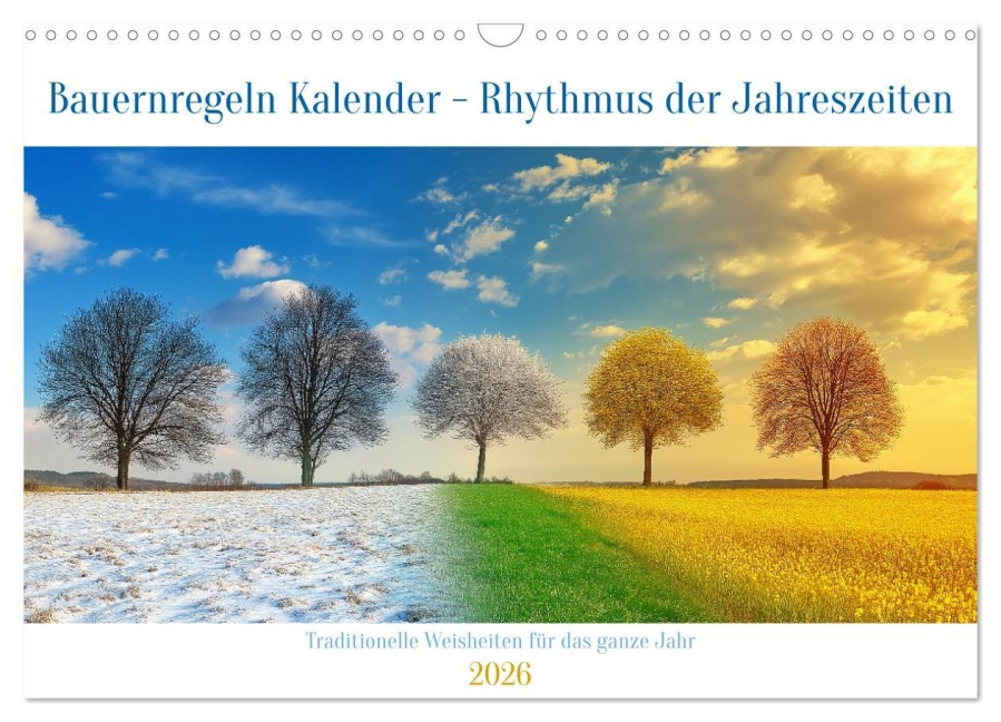 Bauernregeln Kalender - Rhythmus der Jahreszeiten (Wandkalender 2026 DIN A3 quer), CALVENDO Monatskalender - Mb Fotografie