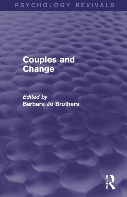 Couples and Change (Psychology Revivals) - 