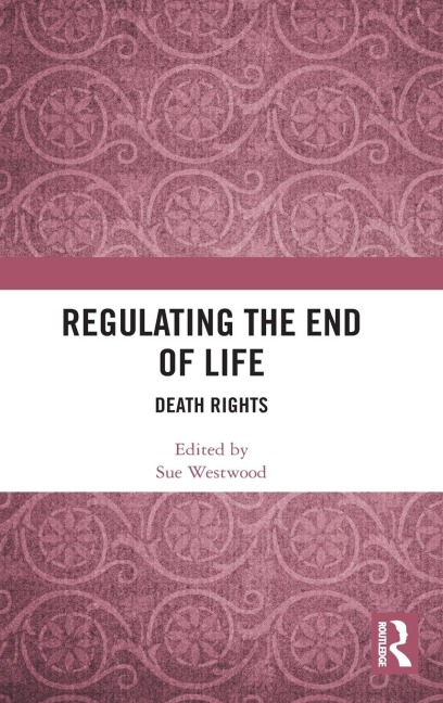 Regulating the End of Life - 