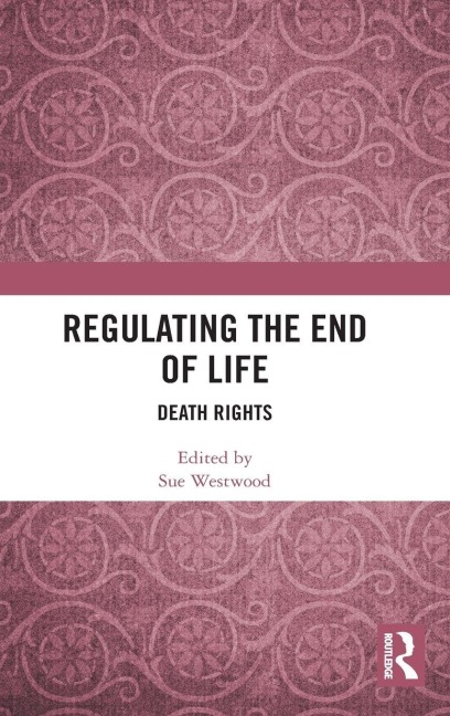 Regulating the End of Life - 