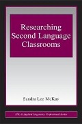 Cover-Bild zum Titel 'Researching Second Language Classrooms' von 'Sandra Lee Mckay'