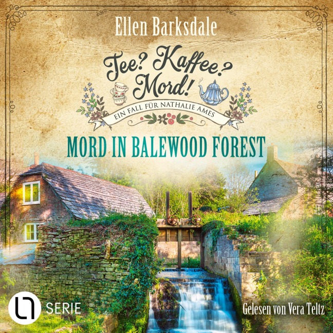 Mord in Balewood Forest - Nathalie Ames ermittelt - Tee? Kaffee? Mord!, Folge 29 - Ellen Barksdale