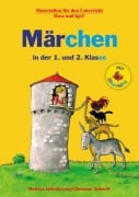 Cover-Bild zum Titel 'Märchen in der 1. und 2. Klasse / Silbenhilfe' von 'Bettina Leibold-Lang, Christine Zukunft'