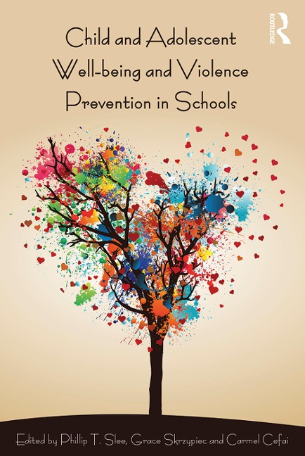 Child and Adolescent Wellbeing and Violence Prevention in Schools - 