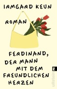 Cover-Bild zum Titel 'Ferdinand, der Mann mit dem freundlichen Herzen' von 'Irmgard Keun'