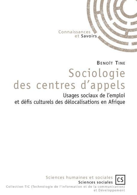 Sociologie des centres d'appels - Benoît Tine