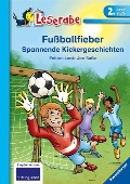 Cover-Bild zum Titel 'Fußballfieber - Leserabe 2. Klasse - Erstlesebuch für Kinder ab 7 Jahren' von 'Fabian Lenk'